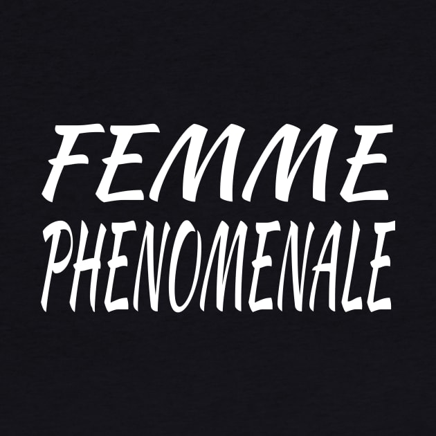Femme Phenomenal by soufyane